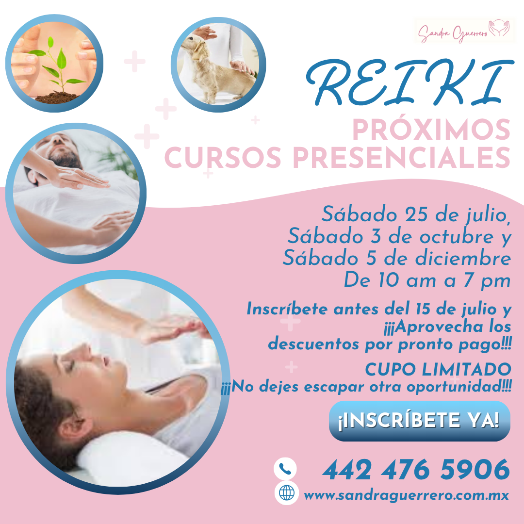 Próximos cursos presenciales de Reiki Niveles 1, 2 y 3 en Querétaro